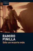 solo un muerto mas-ramiro pinilla-9788483835647 solo un muerto mas-ramiro pinilla-9788483835647