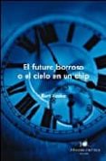 el futuro borroso o el cielo en un chip-bart kosko-9788484328247 el futuro borroso o el cielo en un chip-bart kosko-9788484328247