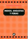 miedos, angustias y fobias-jacques van rillaer-9788484450047 miedos, angustias y fobias-jacques van rillaer-9788484450047