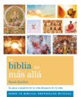 la biblia del más allá-sarah bartlett-9788484455547 la biblia del más allá-sarah bartlett-9788484455547