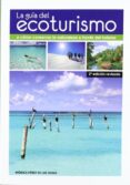 la guia del ecoturismo (2ª ed. rev)-monica perez de las heras-9788484765547 la guia del ecoturismo (2ª ed. rev)-monica perez de las heras-9788484765547
