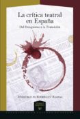 la crítica teatral en españa-9788484899747 la crítica teatral en españa-9788484899747