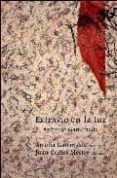 extravio en la luz-antonio gamoneda-9788486760847 extravio en la luz-antonio gamoneda-9788486760847
