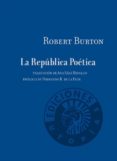 una republica poetica-robert burton-9788487619847 una republica poetica-robert burton-9788487619847