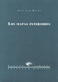 los mapas interiores-juan van-halen-9788489371347 los mapas interiores-juan van-halen-9788489371347