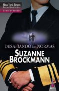 desafiando las normas (ebook)-suzanne brockmann-9788490104347 desafiando las normas (ebook)-suzanne brockmann-9788490104347