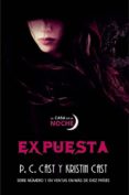 expuesta - la casa de la noche-p.c. cast-9788490187647 expuesta - la casa de la noche-p.c. cast-9788490187647