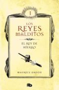 EL REY DE HIERRO (LOS REYES MALDITOS 1) EBOOK | Maurice Druon | Casa ...