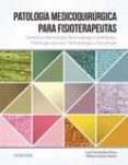 patologia medico-quirúrgica para fisioterapeutas: genetica, neurologia, neumologia, cardiologia, patologia vascular, hematologia y oncologia-luis fernandez rosa-9788490227947 patologia medico-quirúrgica para fisioterapeutas: genetica, neurologia, neumologia, cardiologia, patologia vascular, hematologia y oncologia-luis fernandez rosa-9788490227947