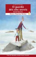 el guardia dels cinc secrets-david navalon-9788490262047 el guardia dels cinc secrets-david navalon-9788490262047