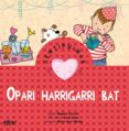 opari harrigarri bat-begoña ibarrola-9788490273647 opari harrigarri bat-begoña ibarrola-9788490273647