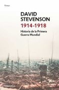 historia de la primera guerra mundial. 1914-1918-david stevenson-9788490627747 historia de la primera guerra mundial. 1914-1918-david stevenson-9788490627747