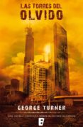 las torres del olvido (ebook)-george turner-9788490693247 las torres del olvido (ebook)-george turner-9788490693247