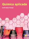 quimica aplicada-jordi masip tarrago-9788490774847 quimica aplicada-jordi masip tarrago-9788490774847