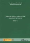 derecho procesal penal para la policia judicial 2ª edicion-tom�s; garc�a borrego, jose antonio fern�ndez villazala-9788490856147 derecho procesal penal para la policia judicial 2ª edicion-tom�s; garc�a borrego, jose antonio fern�ndez villazala-9788490856147