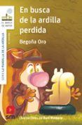 la pandilla de la ardilla 13 :en busca de la ardilla perdida-begoña oro pradera-9788491077947 la pandilla de la ardilla 13 :en busca de la ardilla perdida-begoña oro pradera-9788491077947