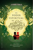 el poder espiritual de la empatia-cyndy dale-9788491113447 el poder espiritual de la empatia-cyndy dale-9788491113447