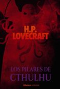 los pilares de cthulhu-h.p. lovecraft-9788491813347 los pilares de cthulhu-h.p. lovecraft-9788491813347