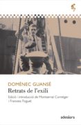 retrats de l exili-domenec guanse i salesas-9788492405947 retrats de l exili-domenec guanse i salesas-9788492405947