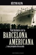 vint histories de la barcelona americana i una pregunta descarada-hector oliva-9788492437047 vint histories de la barcelona americana i una pregunta descarada-hector oliva-9788492437047