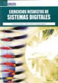 ejercicios resueltos de sistemas digitales-armando astarloa cuéllar-aitzol zuloaga izaguirre-9788492453047 ejercicios resueltos de sistemas digitales-armando astarloa cuéllar-aitzol zuloaga izaguirre-9788492453047
