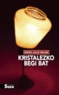 kristalezko begi bat-miren agur meabe-9788492468447 kristalezko begi bat-miren agur meabe-9788492468447