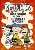 peanuts ¡nos vamos a tokio, charlie brown!-charles m. schulz-9788492534647 peanuts ¡nos vamos a tokio, charlie brown!-charles m. schulz-9788492534647