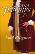 lord peligroso-sabrina jeffries-9788492617647 lord peligroso-sabrina jeffries-9788492617647