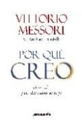 por que creo: una vida para dar razon de la fe-vittorio messori-9788492654147 por que creo: una vida para dar razon de la fe-vittorio messori-9788492654147