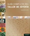 guia completa del taller de joyeria-anastasia young-9788492810147 guia completa del taller de joyeria-anastasia young-9788492810147