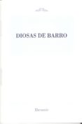 DIOSAS DE BARRO-2046037-otro-formato