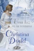 (pe) una luz en la ventana-christine dodd-9788492916047 (pe) una luz en la ventana-christine dodd-9788492916047