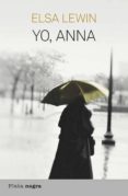 yo, anna-elsa lewin-9788492919147 yo, anna-elsa lewin-9788492919147
