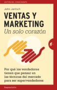 ventas y marketing: un solo corazon-john jantsch-9788492921447 ventas y marketing: un solo corazon-john jantsch-9788492921447