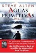 aguas primitivas (serie meg 3)-steve alten-9788492967247 aguas primitivas (serie meg 3)-steve alten-9788492967247