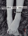 pequeños pies ingleses-marcelo lujan-9788494176647 pequeños pies ingleses-marcelo lujan-9788494176647