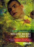 sólo se muere una vez-9788494557347 sólo se muere una vez-9788494557347