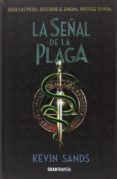 la señal de la plaga: sigue las pistas, descubre el enigma, protege tu vida (el enigma de blackthorn 2)-kevin sands-9788494658747 la señal de la plaga: sigue las pistas, descubre el enigma, protege tu vida (el enigma de blackthorn 2)-kevin sands-9788494658747