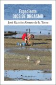 EXPEDIENTE OJOS DE ORGASMO-9612743-otro-formato