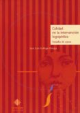 calidad en la intervencion logopedica: estudio de casos-jose luis gallego ortega-9788495212047 calidad en la intervencion logopedica: estudio de casos-jose luis gallego ortega-9788495212047