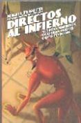 directos al infierno: actores malditos, crapulas varios, casos pe rdidos-miguel peirotti-9788495602947 directos al infierno: actores malditos, crapulas varios, casos pe rdidos-miguel peirotti-9788495602947