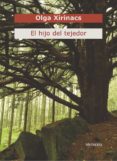 el hijo del tejedor-olga xirinacs-9788495623447 el hijo del tejedor-olga xirinacs-9788495623447