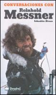conversaciones con reinhold messner-sebastian alvaro-9788495760647 conversaciones con reinhold messner-sebastian alvaro-9788495760647