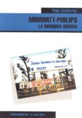miniwatt-philips: la memoria obrera (el viejo topo)-pepe gutierrez-9788495776747 miniwatt-philips: la memoria obrera (el viejo topo)-pepe gutierrez-9788495776747