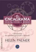 el eneagrama en el amor y en el trabajo: como comprender y facili tar tus relaciones personales y laborales (2ª ed.)-helen palmer-9788495973047 el eneagrama en el amor y en el trabajo: como comprender y facili tar tus relaciones personales y laborales (2ª ed.)-helen palmer-9788495973047