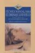 tecnica manual para el drenaje linfatico: teoria y practica de la s maniobras a realizar-rogelio garrido montañana-9788496106147 tecnica manual para el drenaje linfatico: teoria y practica de la s maniobras a realizar-rogelio garrido montañana-9788496106147