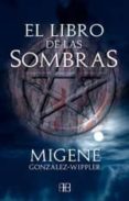 el libro de las sombras-migene gonzalez-wippler-9788496111547 el libro de las sombras-migene gonzalez-wippler-9788496111547