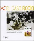 el caso rocio: un documental secuestrado por la transicion-9788496178847 el caso rocio: un documental secuestrado por la transicion-9788496178847
