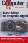 curso basico de fotografia digital computer hoy-9788496512047 curso basico de fotografia digital computer hoy-9788496512047