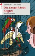 les sargantanes negres-jaume cela-9788496726147 les sargantanes negres-jaume cela-9788496726147